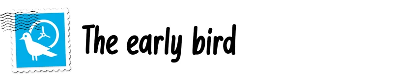 The early bird